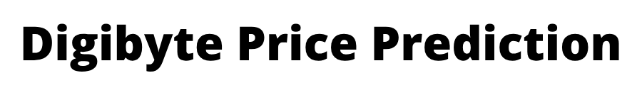 Digibyte Price Prediction