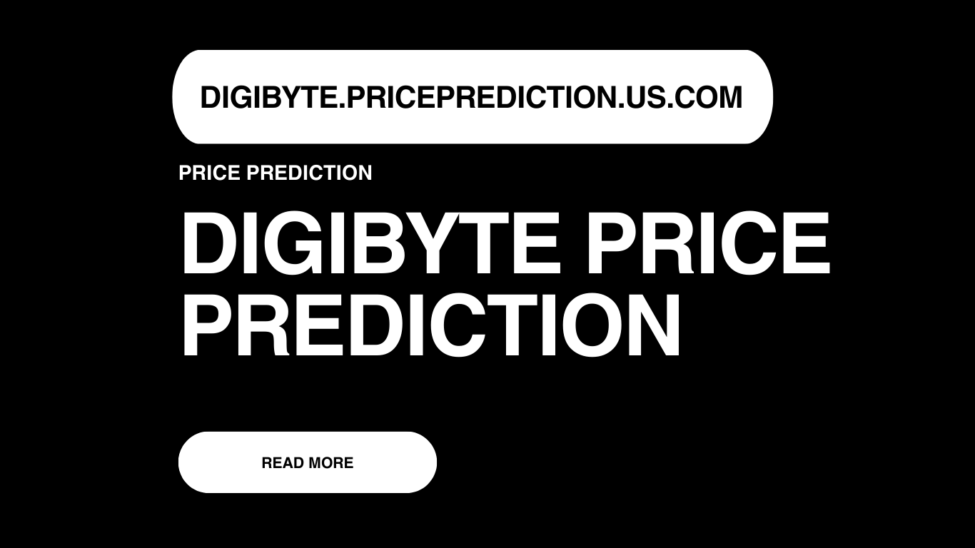 Digibyte Price Prediction | Digibyte Forecast 2025, 2030, 2040